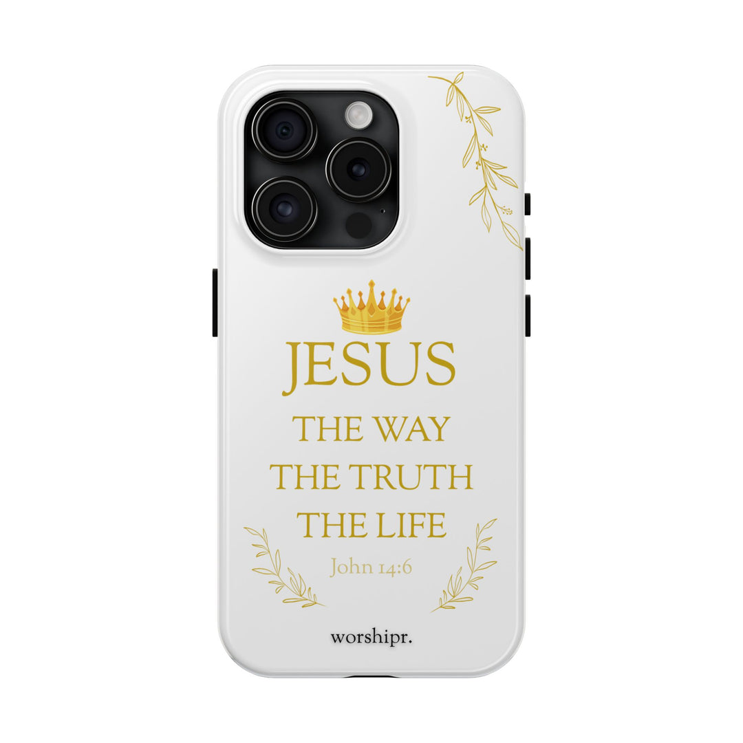 The Way, the Truth & the Life: Phone Case