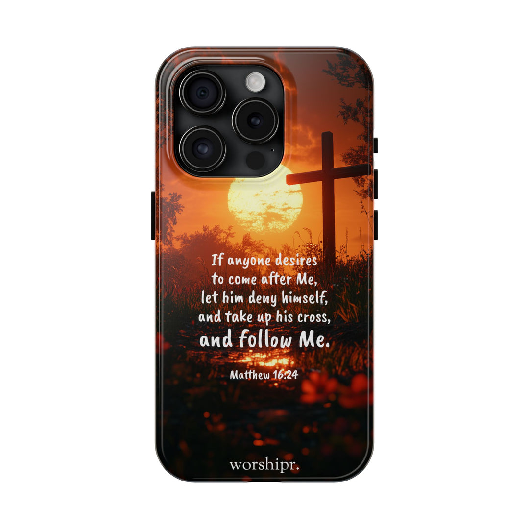 Take Up Your Cross: Phone Case