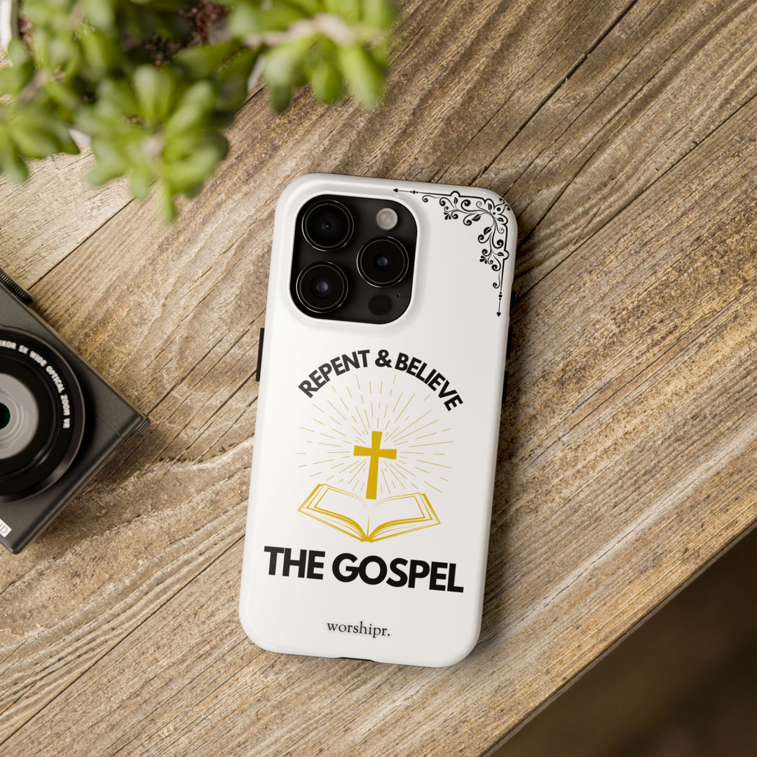 Repent & Believe: Phone Case