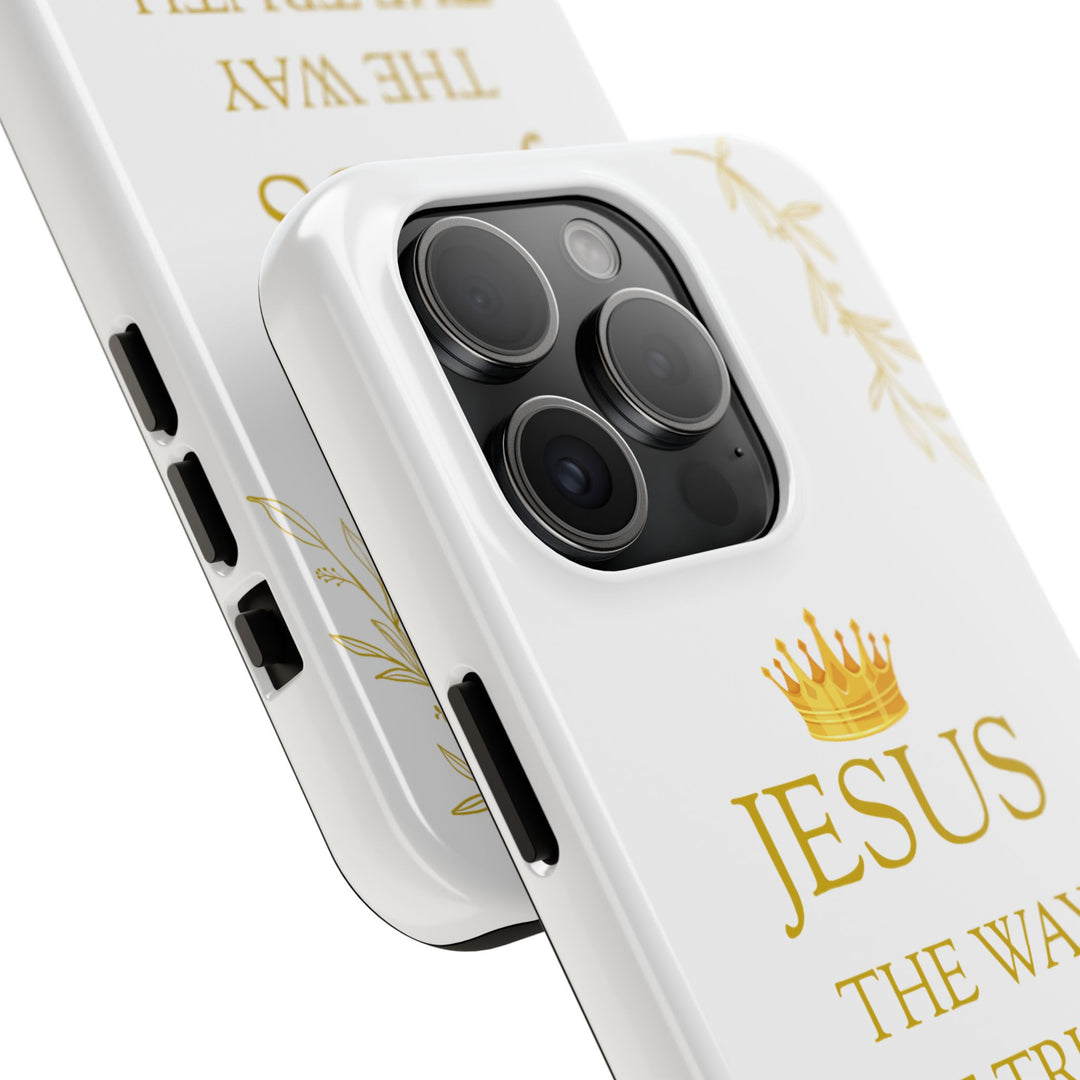 The Way, the Truth & the Life: Phone Case