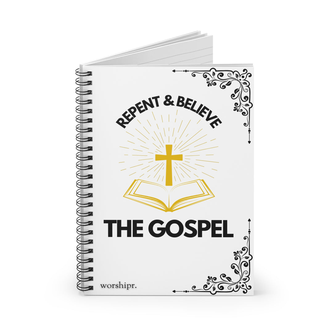 Repent & Believe: Spiral Notebook