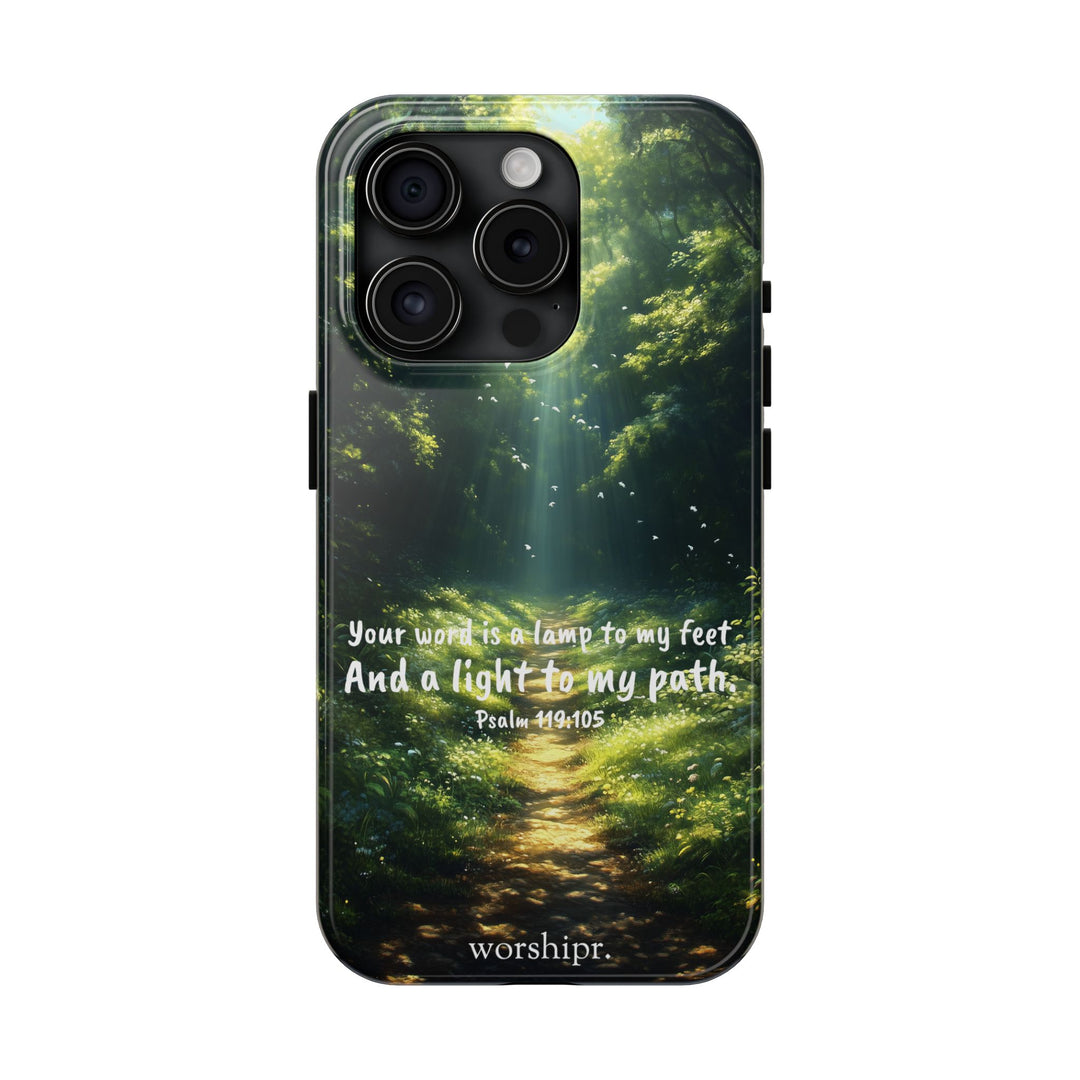 A Light To My Path.: Phone Case